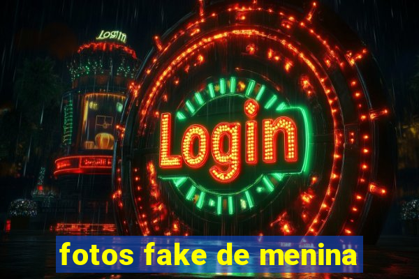 fotos fake de menina